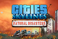 《城市：天际线》DLC自然灾害上线时间公布 月底就能玩了
