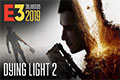 《消逝的光芒2》将会长期进行更新 开发商相信玩家不会减少