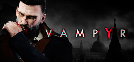 steam每日特惠:《Vampyr吸血鬼》史低售价仅70元