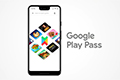 首年每月2美元畅玩数百款游戏：Google Play Pass在美国推出