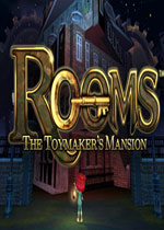 玩具制造商的豪宅(ROOMS: The Toymaker's Mansion)中文破解版