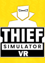 小偷模拟器VR