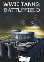 二战坦克：战场(WWII Tanks: Battlefield)PC破解版