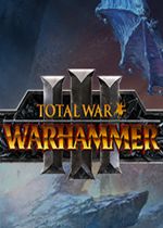 全面战争：战锤3(Total War: WARHAMMER III)PC中文版