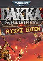 �疱N40K�_卡中�(Warhammer 40,000: Dakka Squadron)PC版