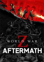 僵尸世界大战：劫后余生(World War Z: Aftermath)PC中文版
