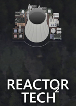 Reactor Tech2