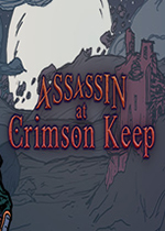 深红要塞刺客(Assassin at Crimson Keep)PC版