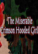 悲惨的深红帽衫女孩(The Miserable Crimson Hooded Girl)PC破解版