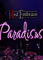 血拥：天堂(Red Embrace: Paradisus)PC版