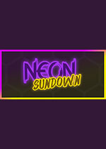 霓虹日暮(Neon Sundown)PC破解版