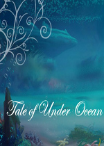 Tale of Under Ocean
