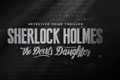 《福尔摩斯：恶魔之女》剧情介绍公布 神探之女登场
