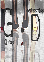 Gray Detective &#8226; A