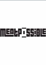 MeatPossible: Chapter 1.5