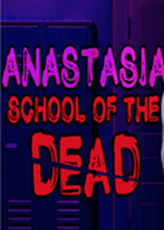 死亡学校：阿娜斯塔西娅