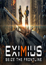 Eximius：抢占前线