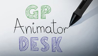 GP Animator Desk