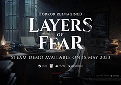 《层层恐惧》公布新宣传片，试玩Demo将于5月15日推出