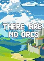 这里没有兽人(There Are No Orcs)